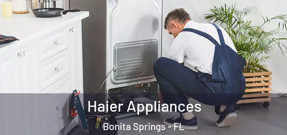 Haier Appliances Bonita Springs - FL
