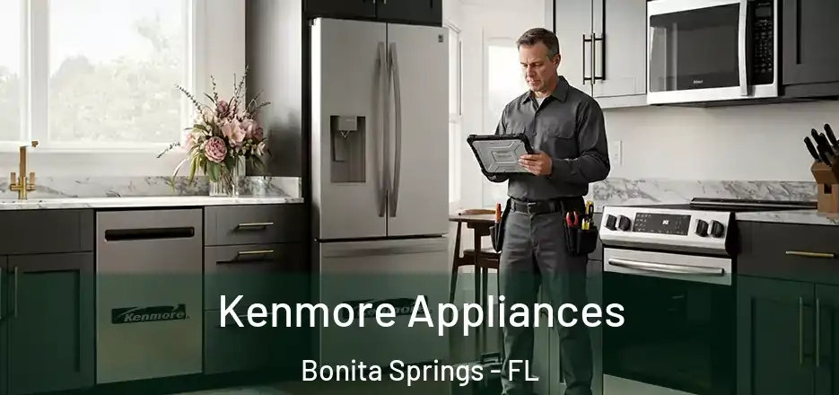 Kenmore Appliances Bonita Springs - FL